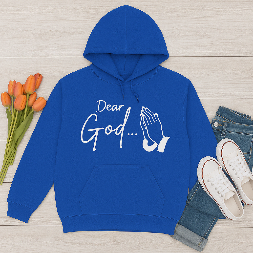 Dear God... | Reflection and Prayer Hoodie