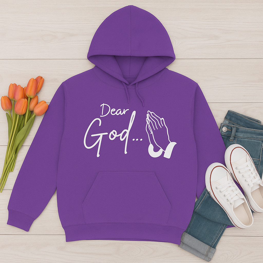 Dear God... | Reflection and Prayer Hoodie