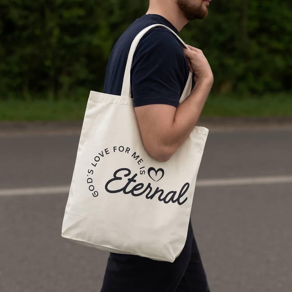 “God’s Love Is Eternal” Christian Tote Bag – A Powerful Reminder of His Everlasting Love