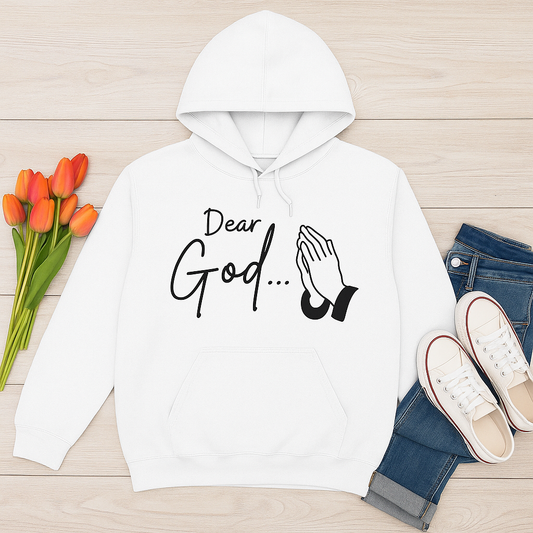 Dear God... | Reflection and Prayer Hoodie