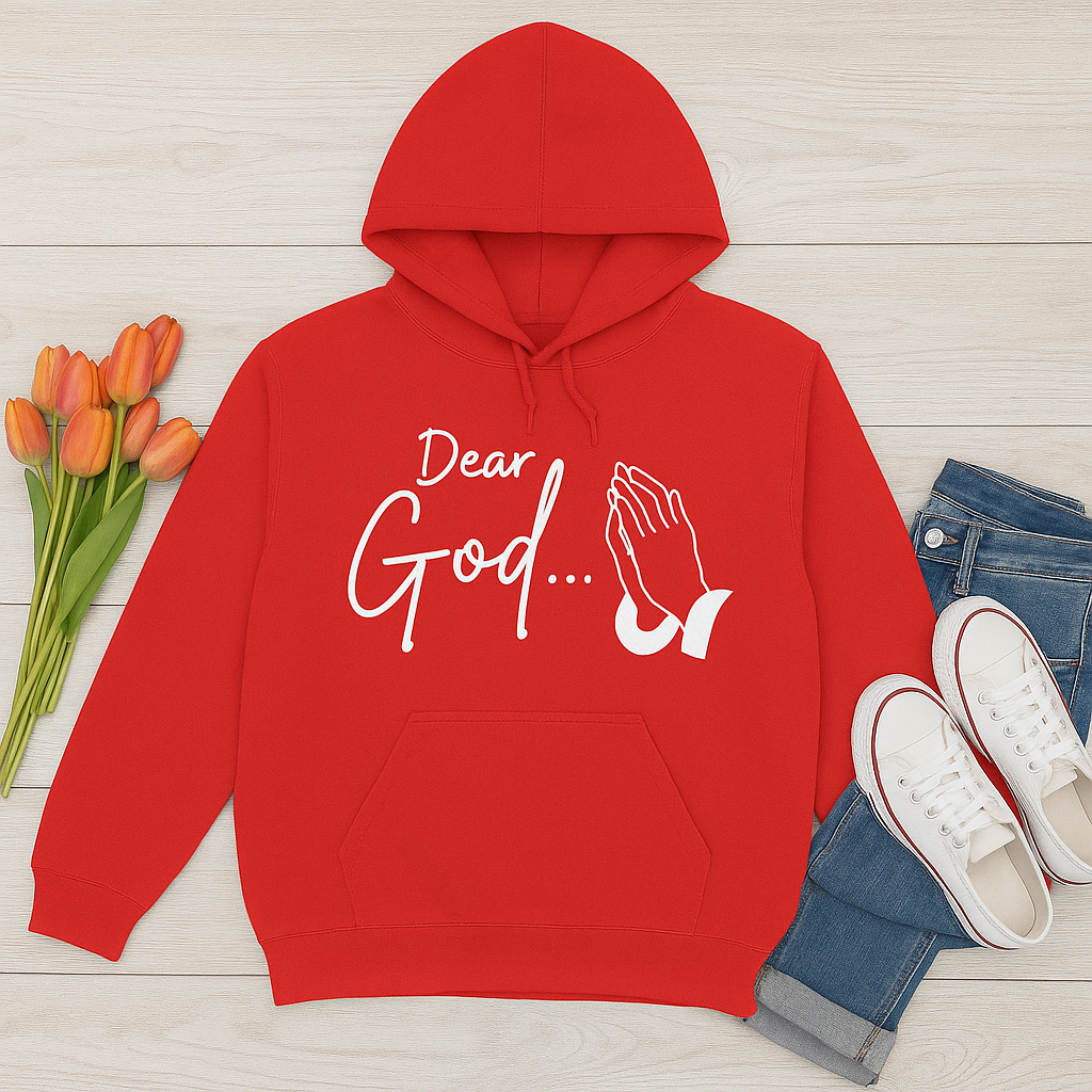 Dear God... | Reflection and Prayer Hoodie