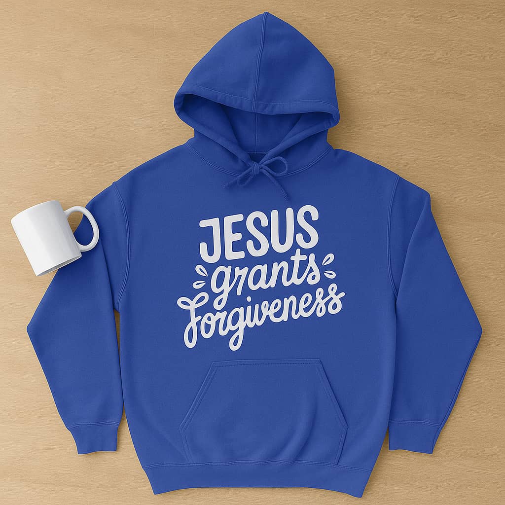 Jesus Grants Forgiveness Hoodie – Christian Faith Hoodie with a Message of Grace and Redemption
