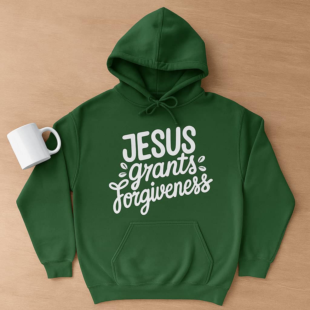 Jesus Grants Forgiveness Hoodie – Christian Faith Hoodie with a Message of Grace and Redemption