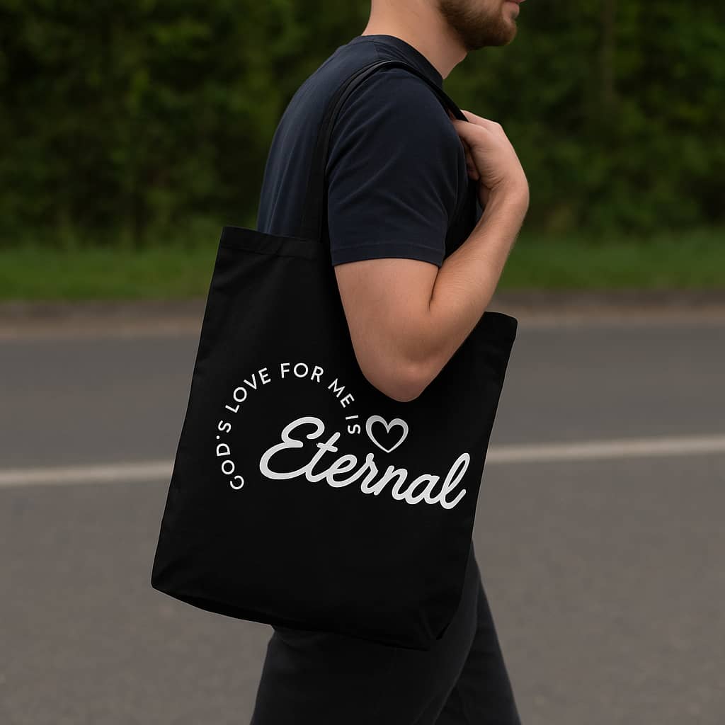 “God’s Love Is Eternal” Christian Tote Bag – A Powerful Reminder of His Everlasting Love