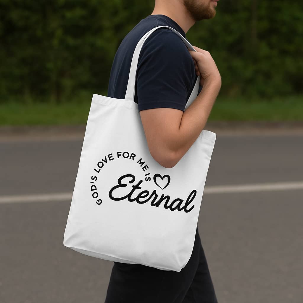 “God’s Love Is Eternal” Christian Tote Bag – A Powerful Reminder of His Everlasting Love